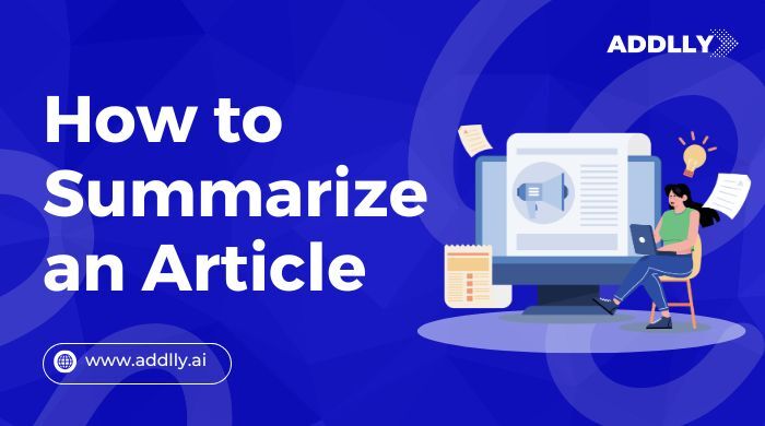 How to Summarize an Article