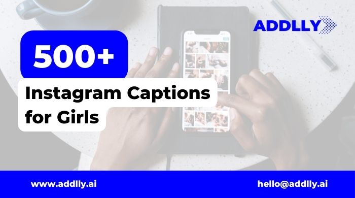 500+ Instagram Captions for Girls 2024: Best, Cute & Attitude