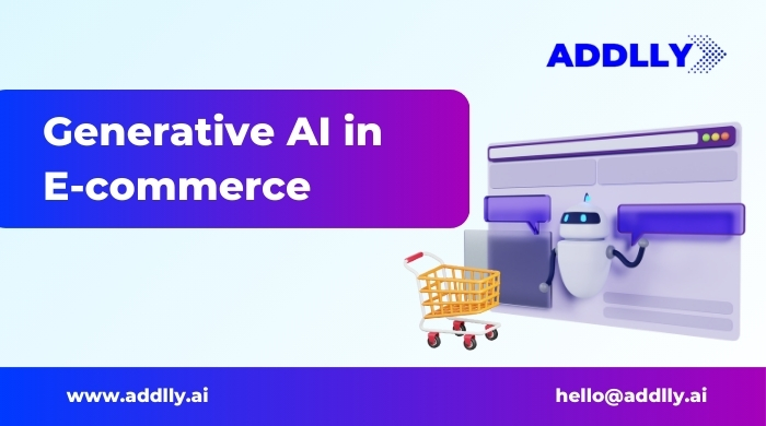 Generative AI in E-commerce: Benefits & Use Cases in 2024