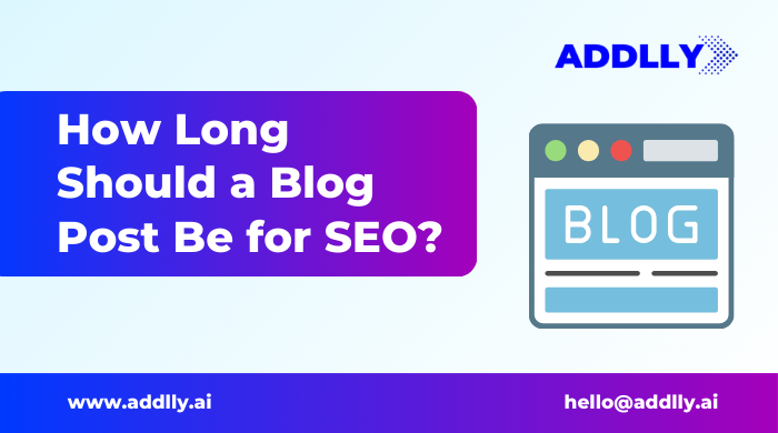 How Long Should a Blog Post Be for SEO
