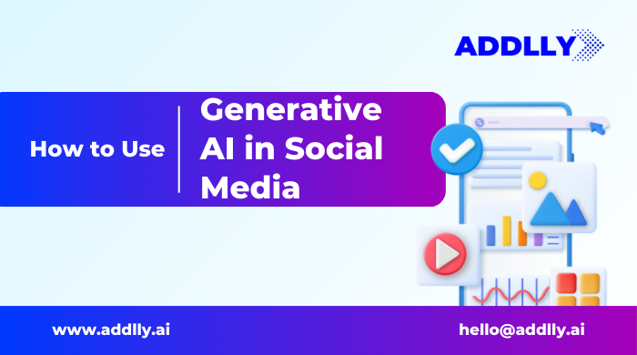 How to Use Generative AI in Social Media