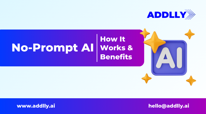 No-Prompt AI How It Works & Benefits