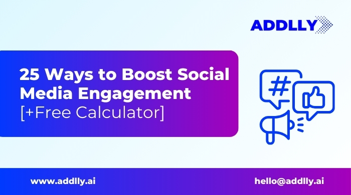 how to Boost Social Media Engagement [+Free Calculator]