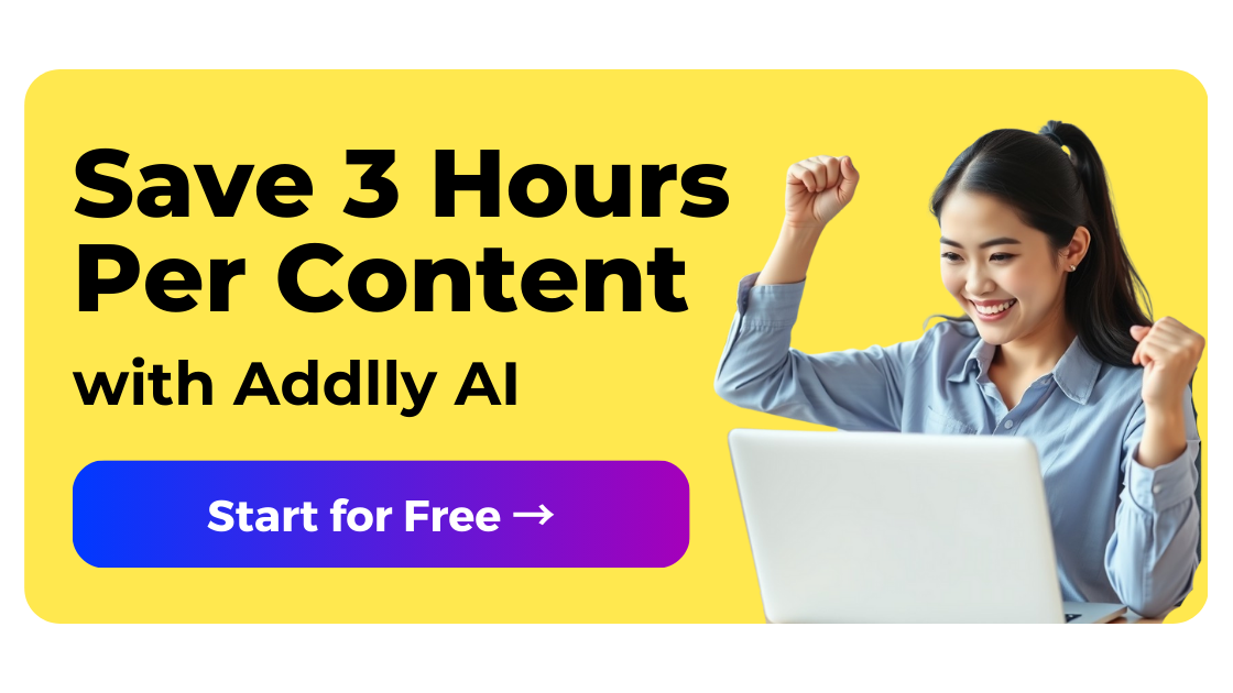 Save 3 Hours Per Content with Addlly