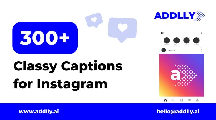 300+ Classy Captions for Instagram