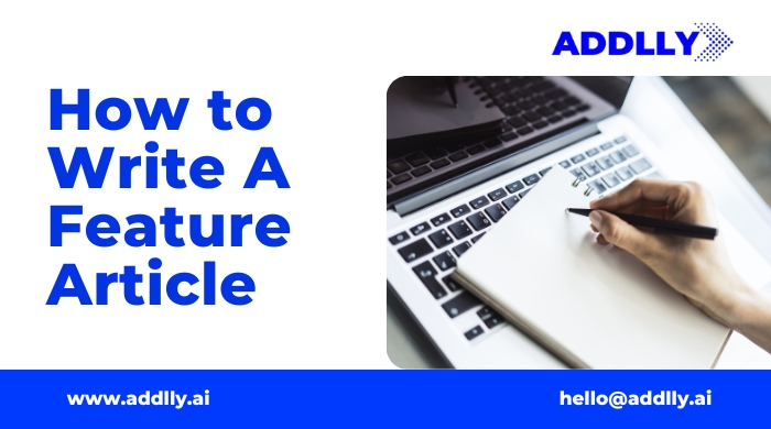 How to Write A Feature Article