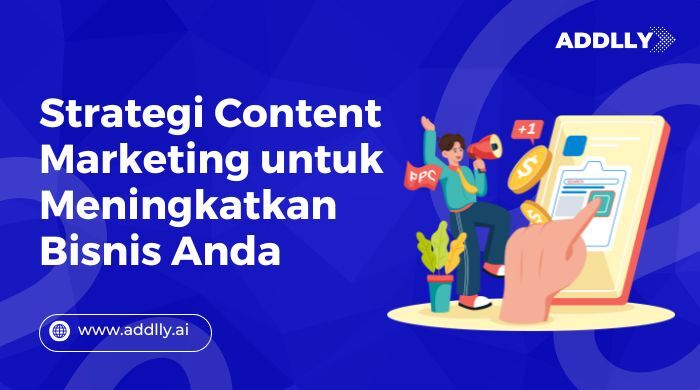 desing gambar untuk sebuah blog yang berjudul "Strategi content marketing untuk meningkatkan bisnis anda"