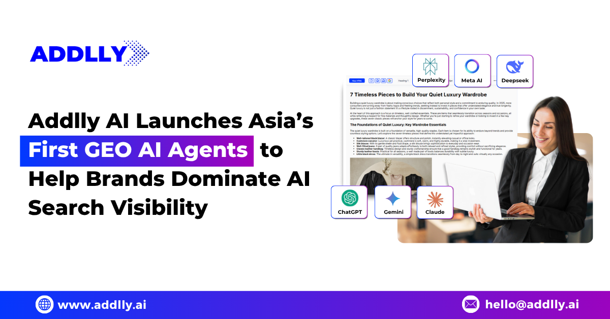 Addlly Launches Asia's First GEO AI Agent