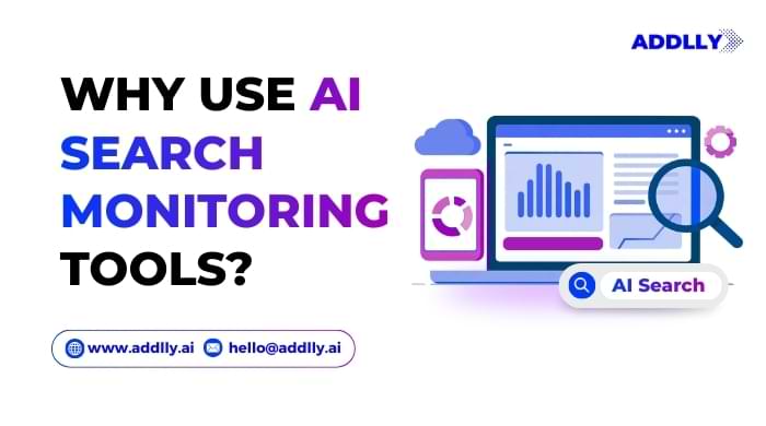 Why Use AI Search Monitoring Tools