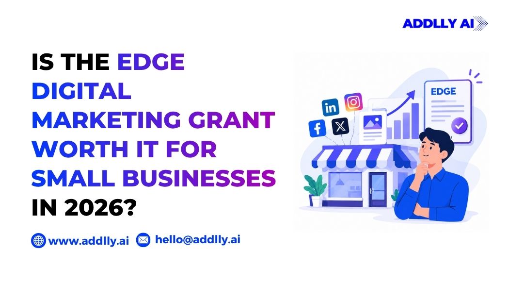 Is the EDGE Digital Marketing Grant Worth It for Small Businesses