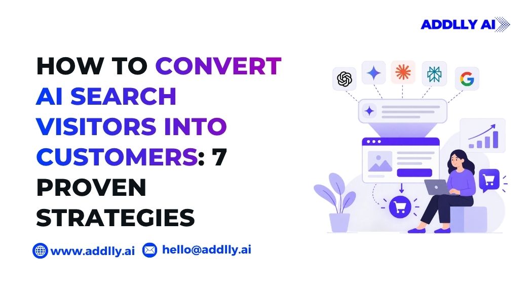 How to Convert AI Search Visitors Into Customers