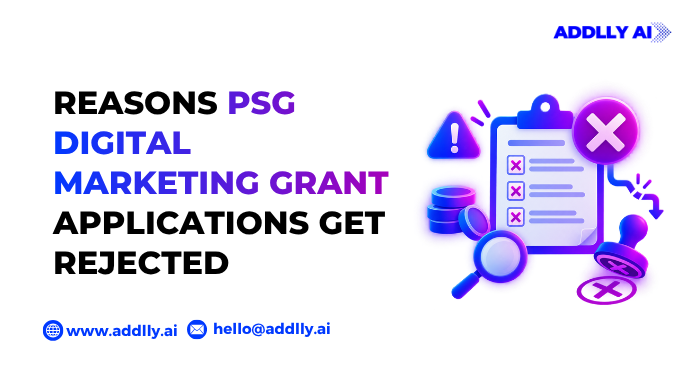 Reasons PSG Digital Marketing Grant Applications Get Rejected