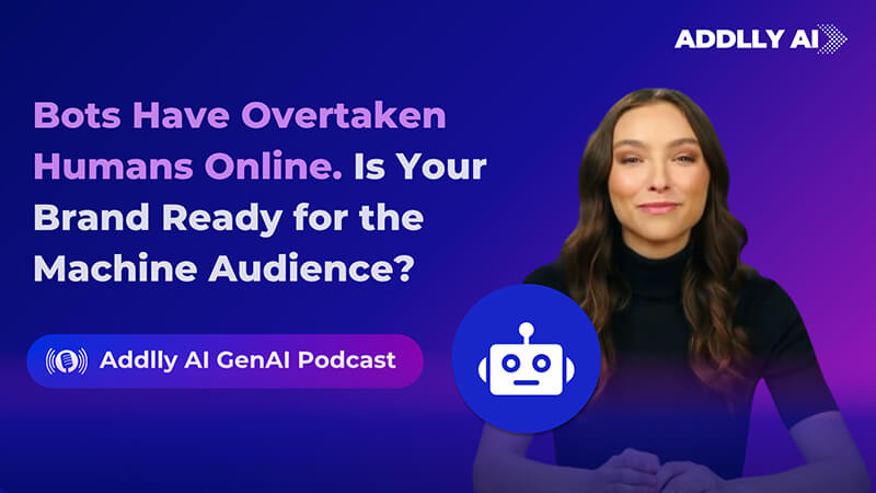 Bots Have Overtaken Humans Online. Is Your Brand Ready for the Machine Audience