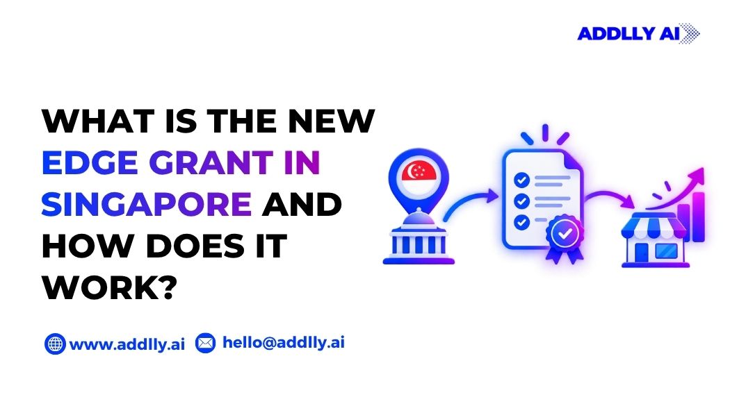What Is the New EDGE Grant in Singapore